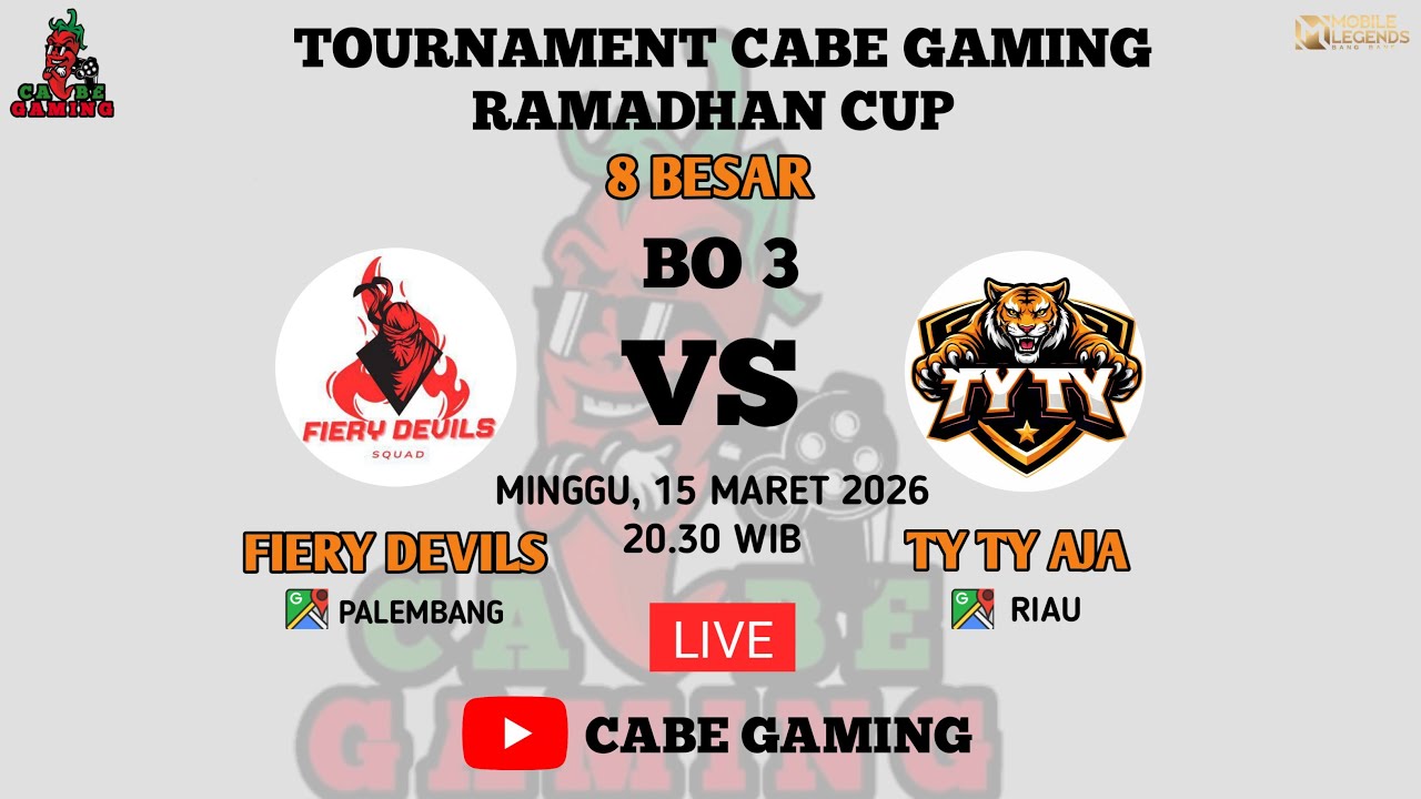 TCG RAMADHAN CUP || FIERY DEVILS VS TY TY AJA