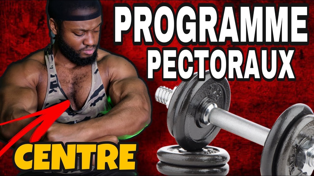 PROGRAMME CENTRE DES PECTORAUX MAISON (avec haltère)