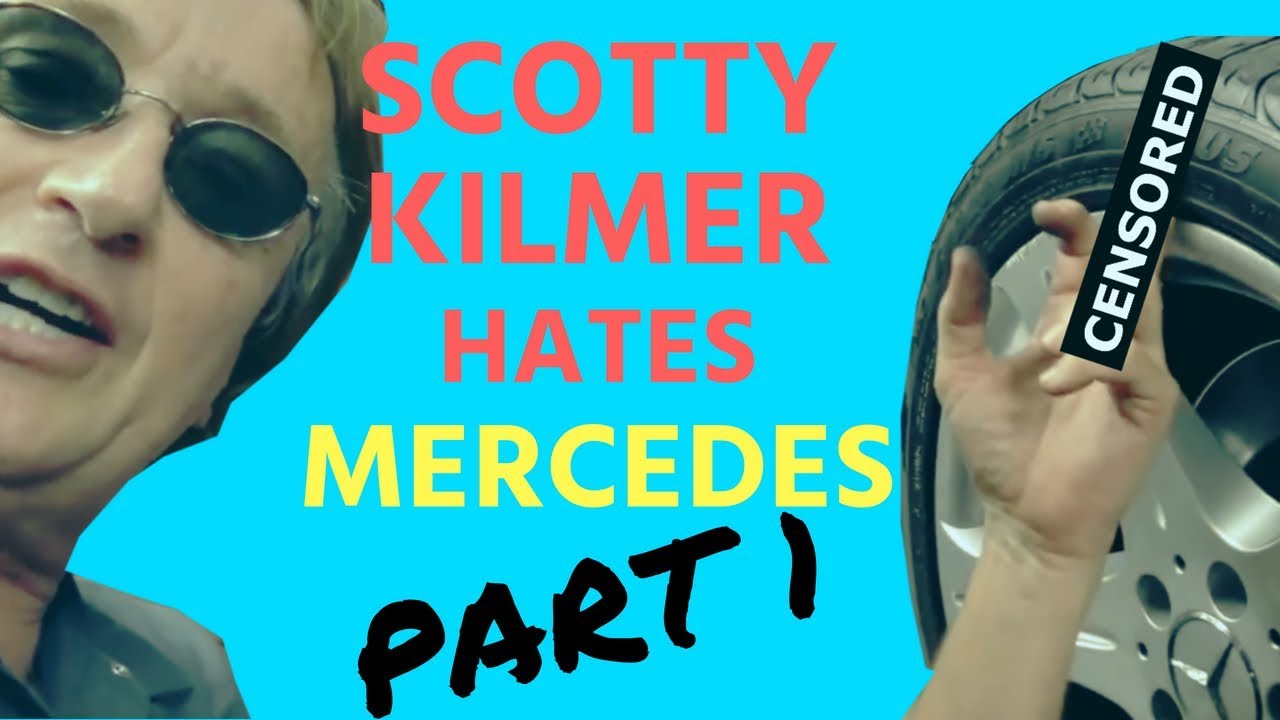 Scotty Hates Mercedes Part 1