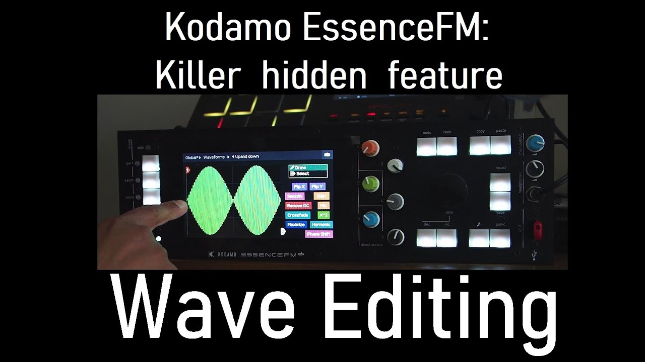 Wave editing - the powerful hidden feature of the Kodamo EssenceFM
