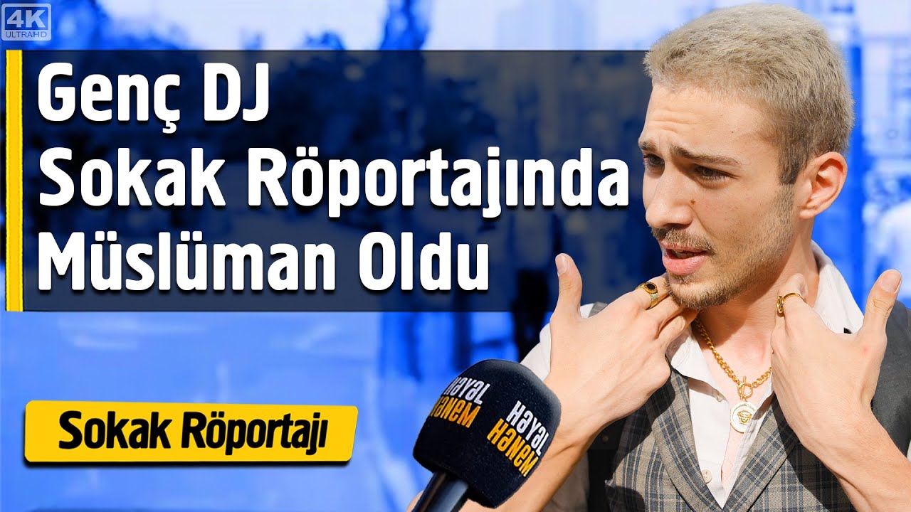 Genç Dj Sokak Röportajında Müslüman Oldu - Sokak Röportajı