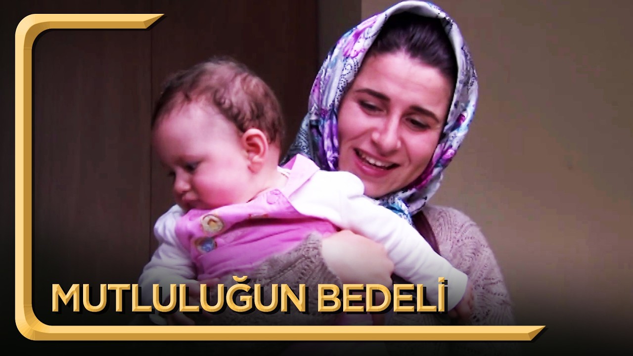 Mutluluğun Bedeli | Hayat Dediğin
