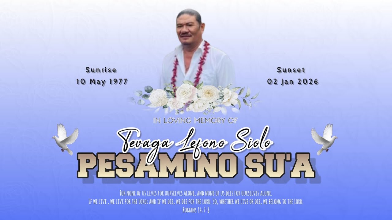 The Late Tevaga Lefono Siolo Pesamino Su'a Final Day