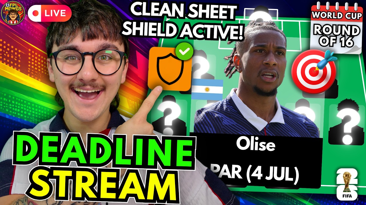 WORLD CUP FANTASY R16 DEADLINE STREAM 🚨 | CLEAN SHEET SHIELD!🛡️ QUADRUPLE FRANCE?! 😱 | WC 2026