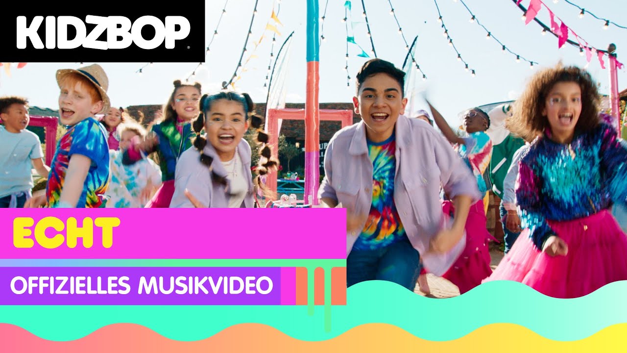 KIDZ BOP Kids - Echt (Offizielles Musikvideo) [KIDZ BOP Super POP!]