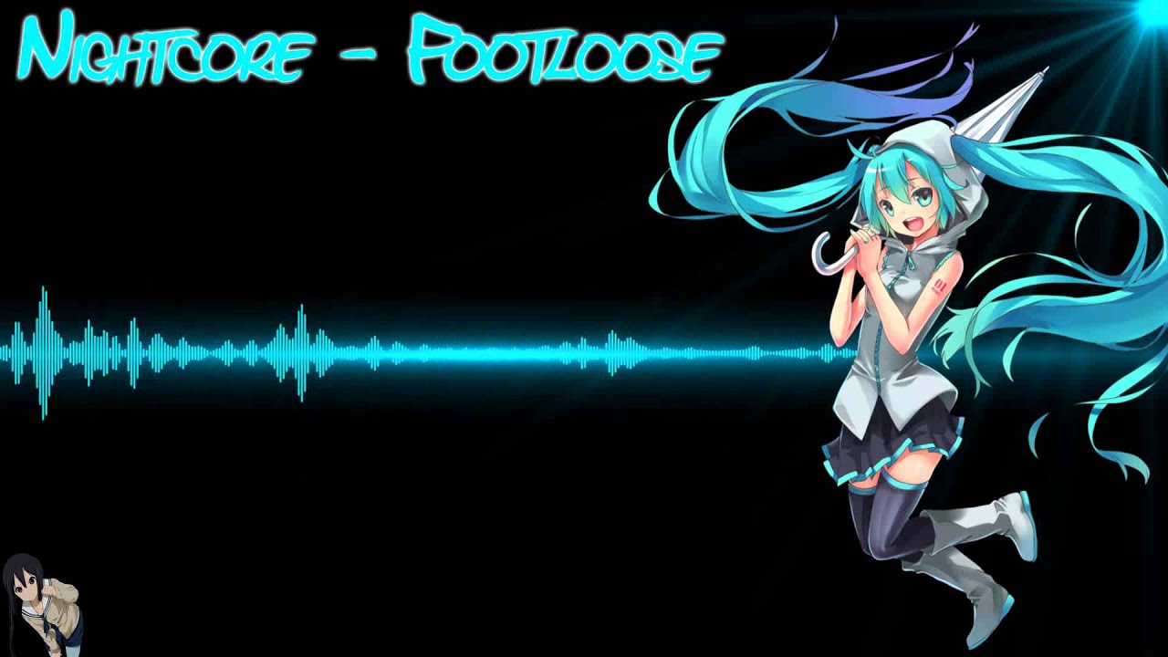 [HD] Nightcore - Footloose