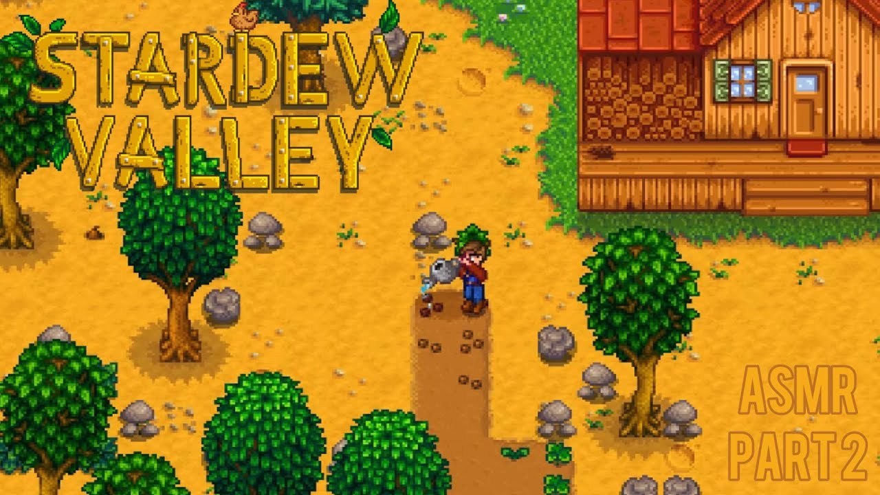 Stardew Valley ASMR Part 2 Clearing the Fields