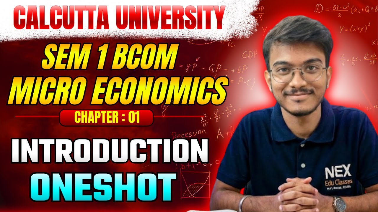 Microeconomics | Semester 1| Chapter 1 | One Shot | BCom | Calcutta University