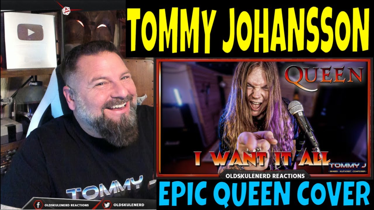 TOMMY JOHANSSON | QUEEN - I WANT IT ALL | OLDSKULENERD REACTION