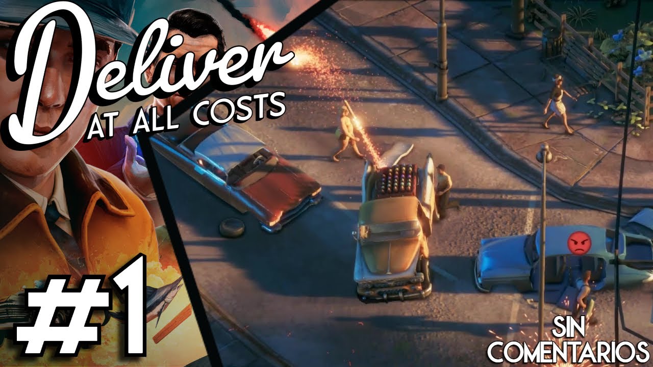 Deliver At All Costs | #1 | Entregas y destruccion total!