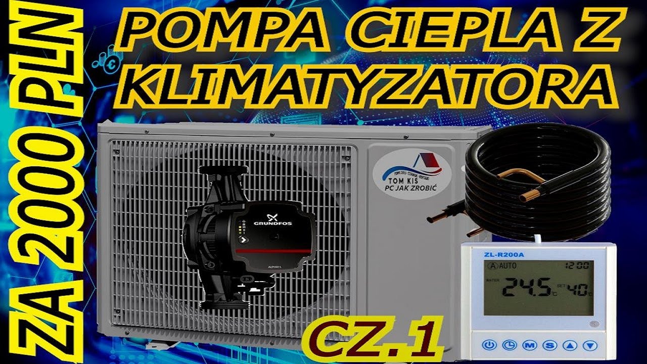Pompa ciepła z klimatyzatora jak zrobić montaż instalacja  krok po kroku za 2000 Pln.