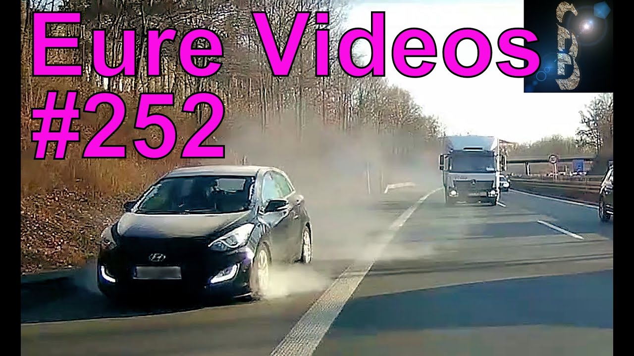 Eure Videos #252 - Eure Dashcamvideoeinsendungen #Dashcam