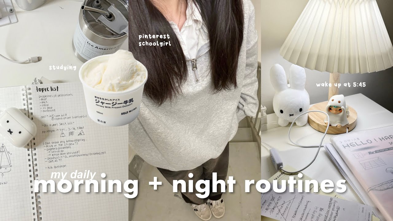 🍞 my morning & night routines: waking up at 5:45am, schoolgirl life, snack box