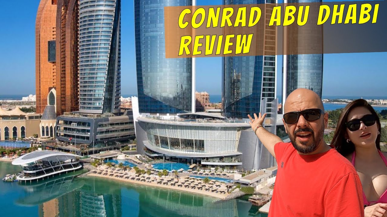 Полный обзор отеля Conrad Abu Dhabi 4K: роскошь на берегу моря и изысканный завтрак!