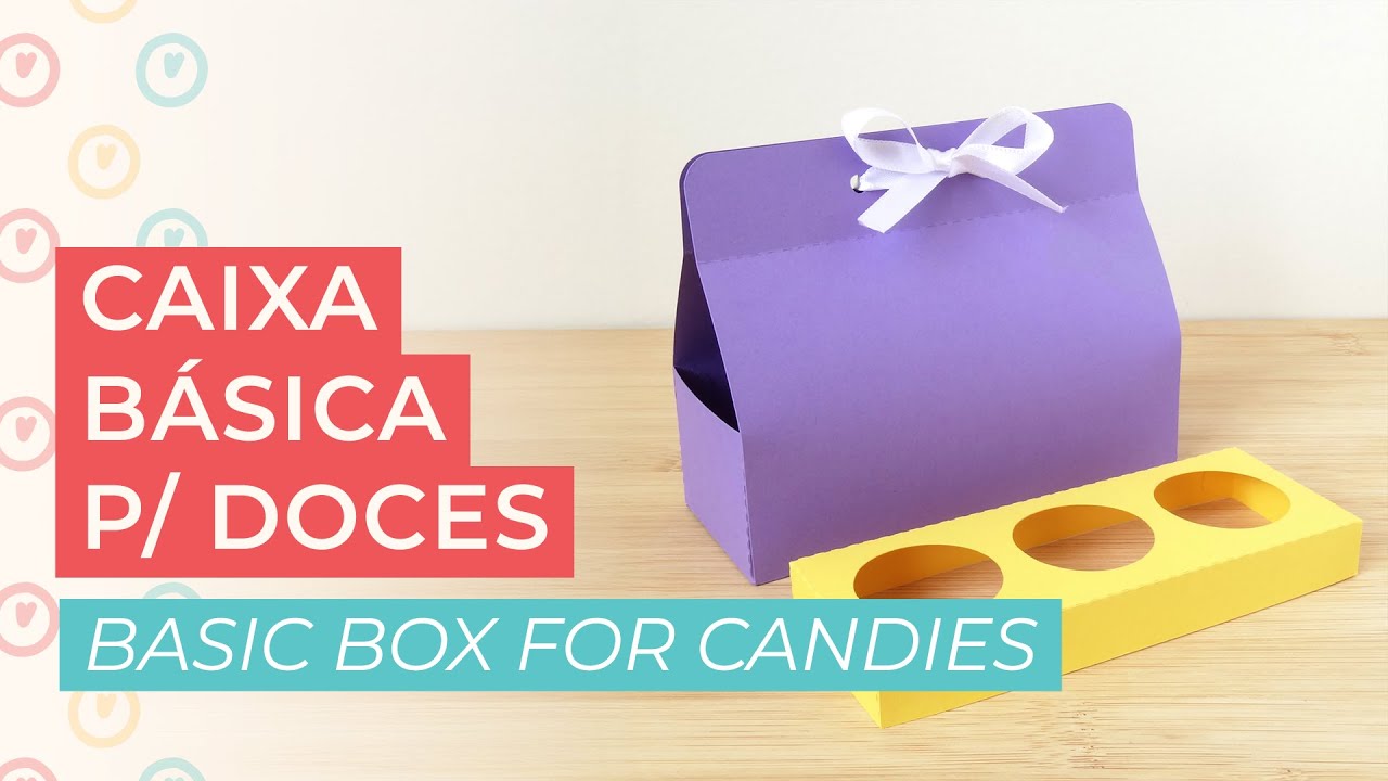 Caixa básica para doces | Basic Box for candies
