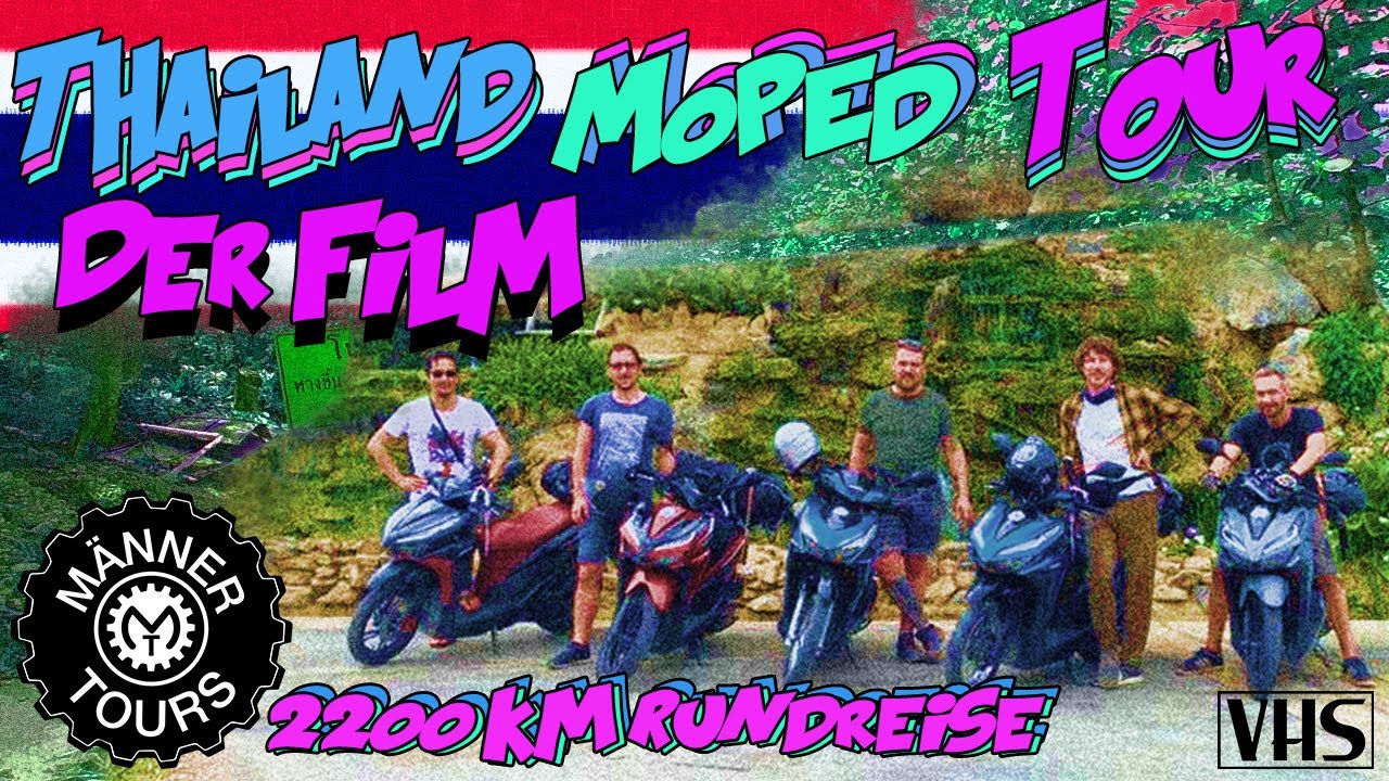 Thailand Moped Tour - 2200Km durch Thailand  der Film