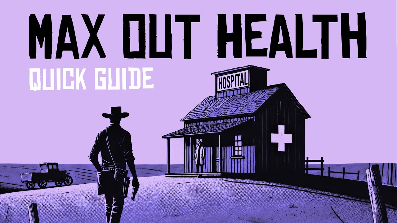 Max Health Early in RDR2 – Fast & Easy!