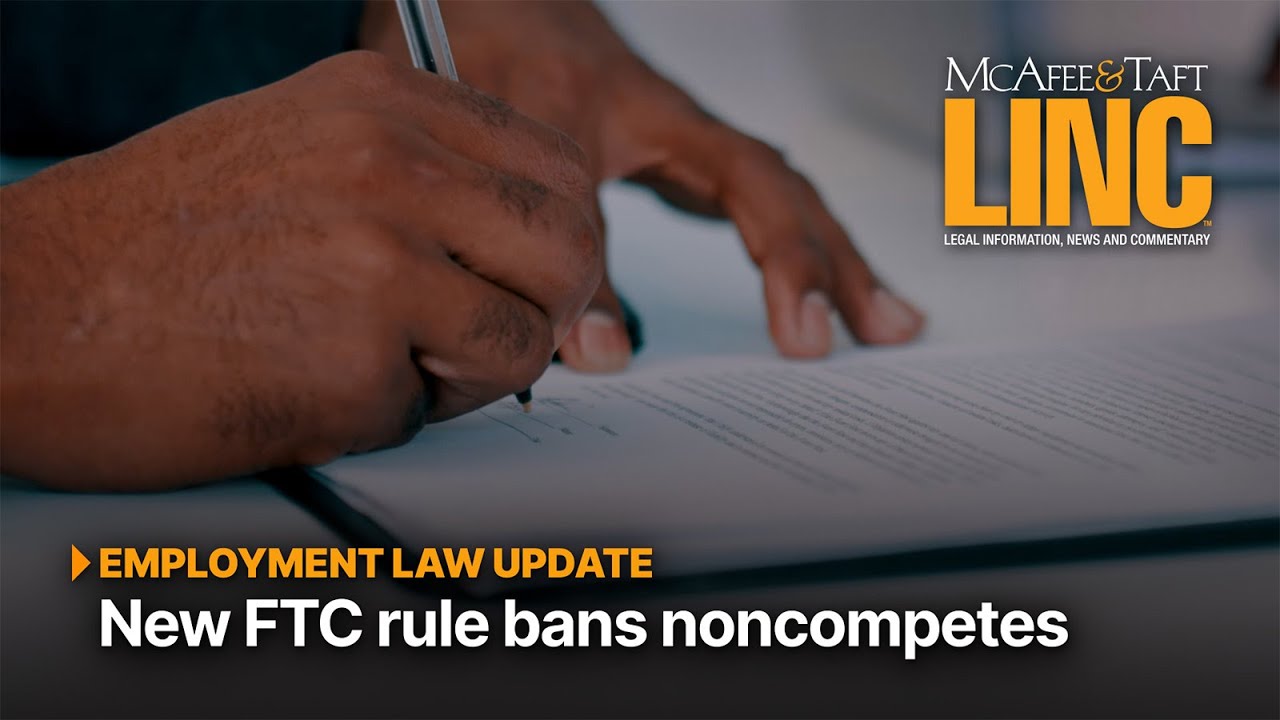 VIDEO ALERT » New FTC rule bans noncompetes