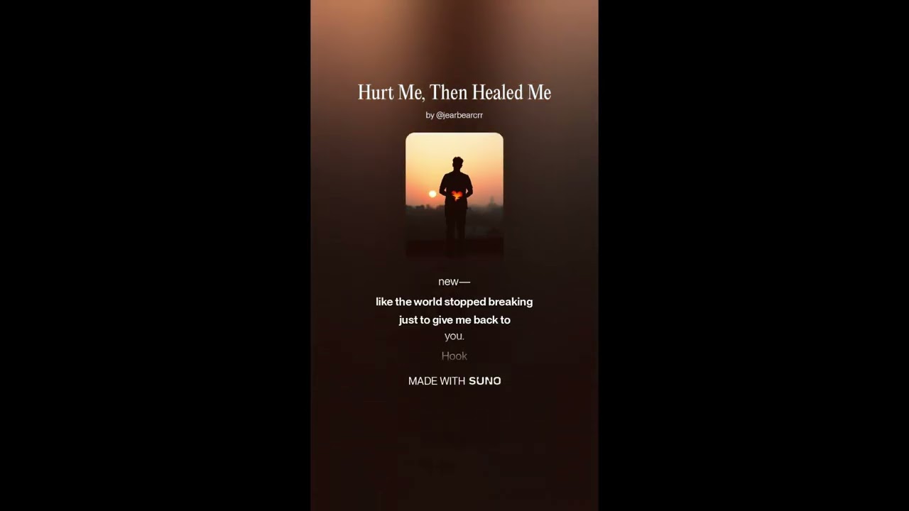 Hurt Me, Then Healed Me