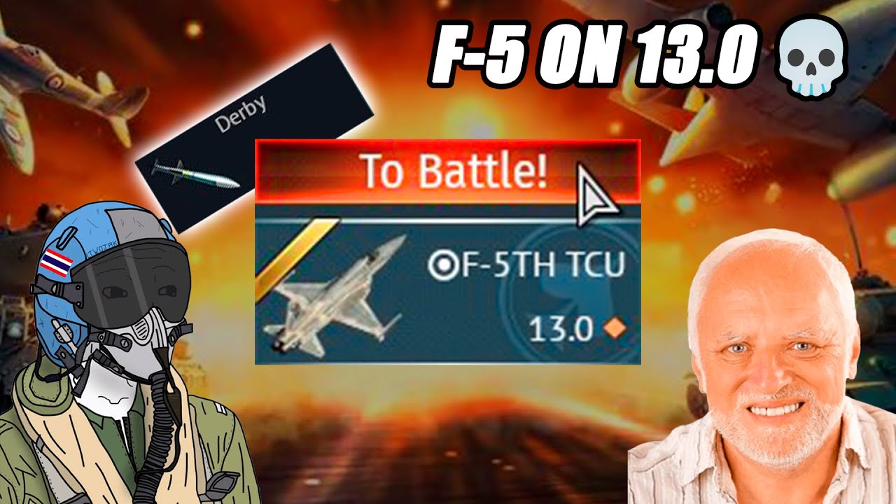 F-5TH TCU ON 13.0 💀💀💀 | War Thunder