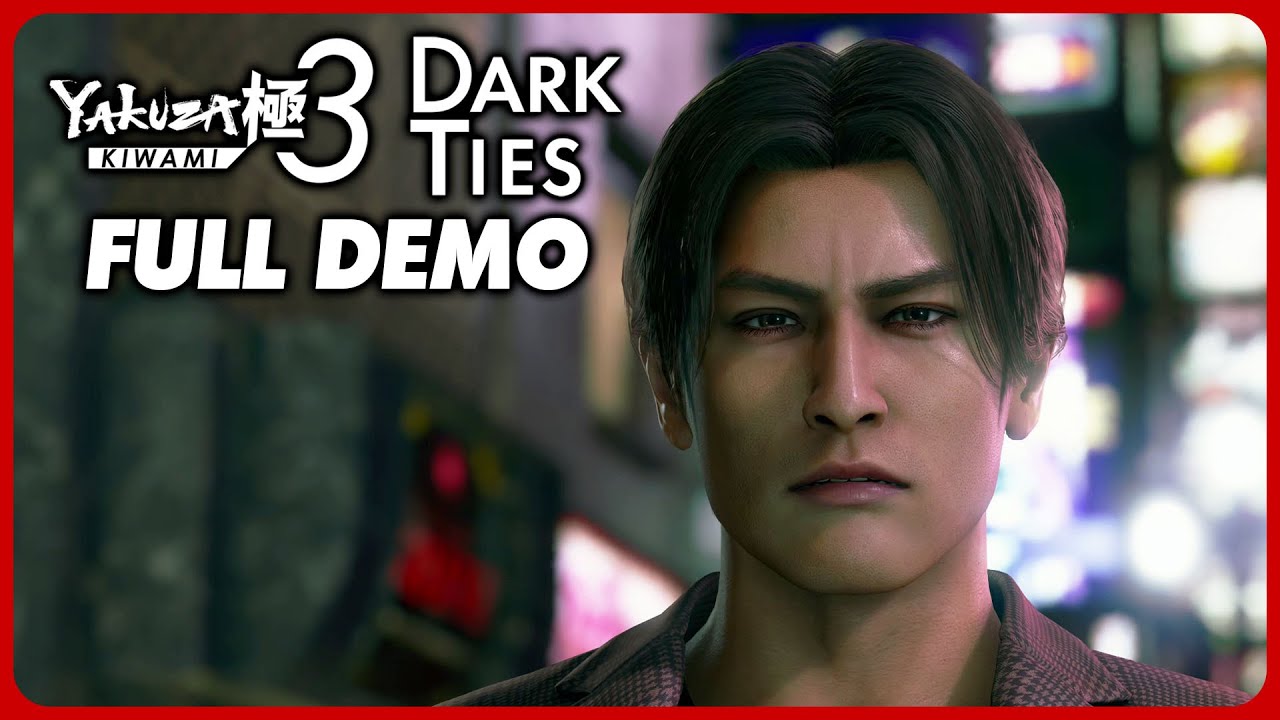 Yakuza Kiwami 3 Dark Ties - Full Story Demo Playthrough
