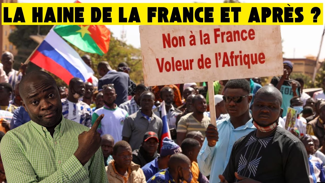 La Haine De La FRANCE… Et Après ? Quelle Vision Pour L’ Afrique ? #Afrique #FranceAfrique