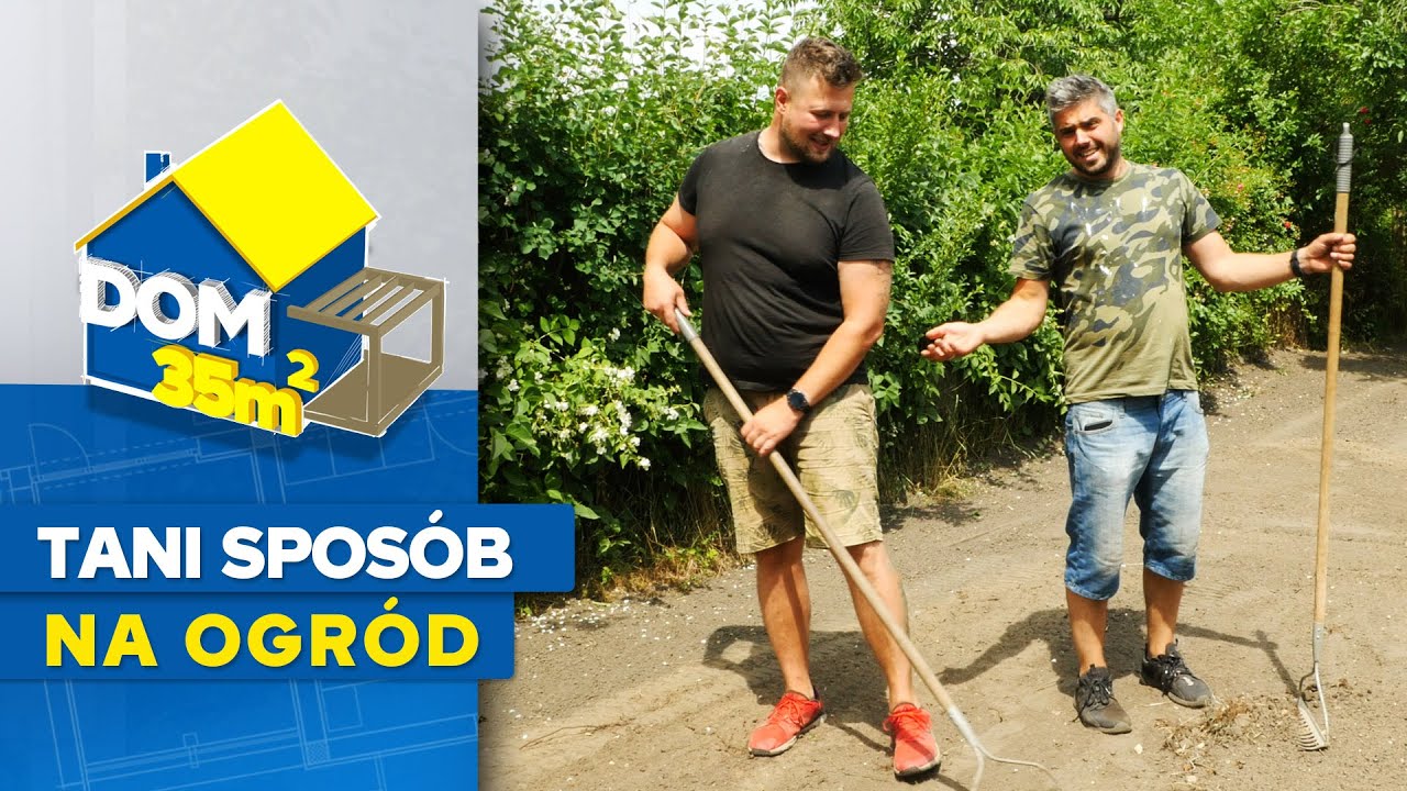 Dom 35 m2 - odc. 9 - Jak tanio urządzić ogród