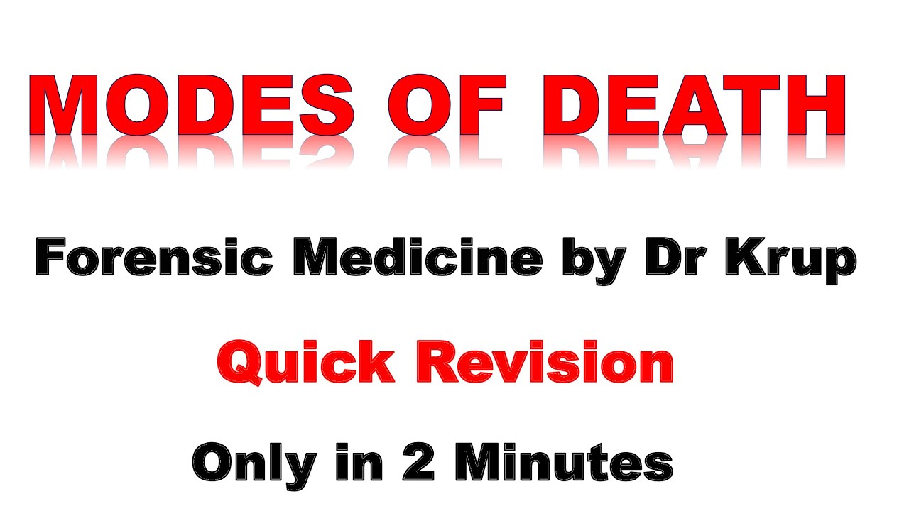 Modes of Death | Forensic Medicine | Dr Krup Vasavda