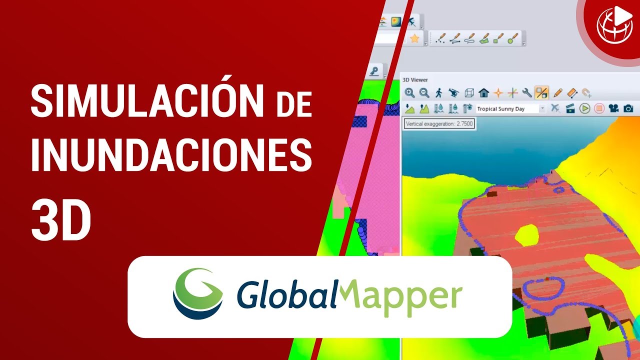 Simulación de inundaciones con Global Mapper