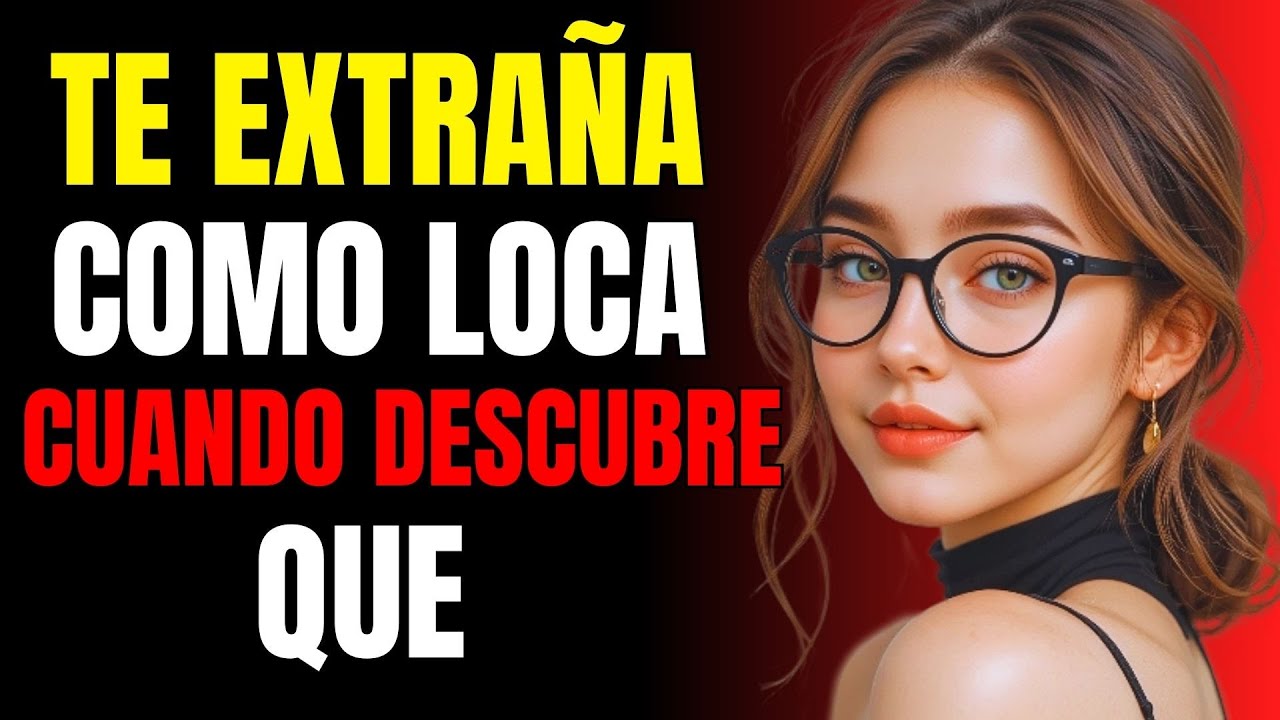 DEBES VER Una Mujer Te Extraña Como LOCA Cuando Descubre Que