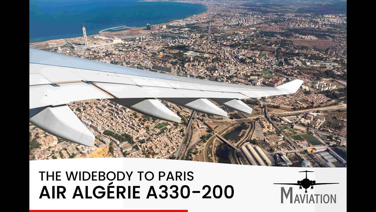 Air Algerie, Airbus A330-200, Algiers (ALG) - Paris (ORY)