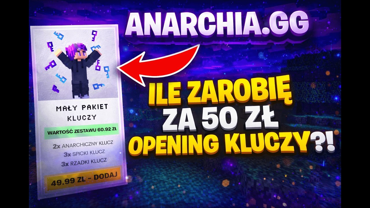 CZY WARTO WYDAĆ 50ZŁ NA KLUCZE? ANARCHIA.GG