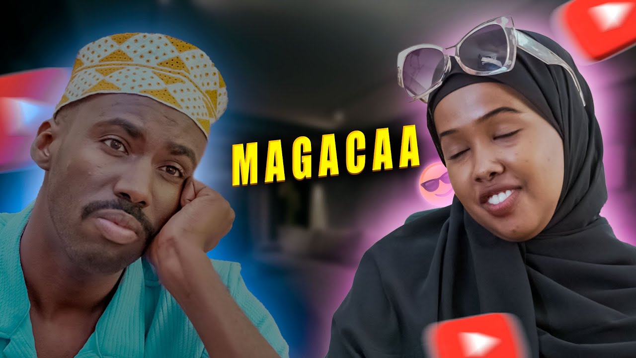 Sheeko gaaban “Magacaa