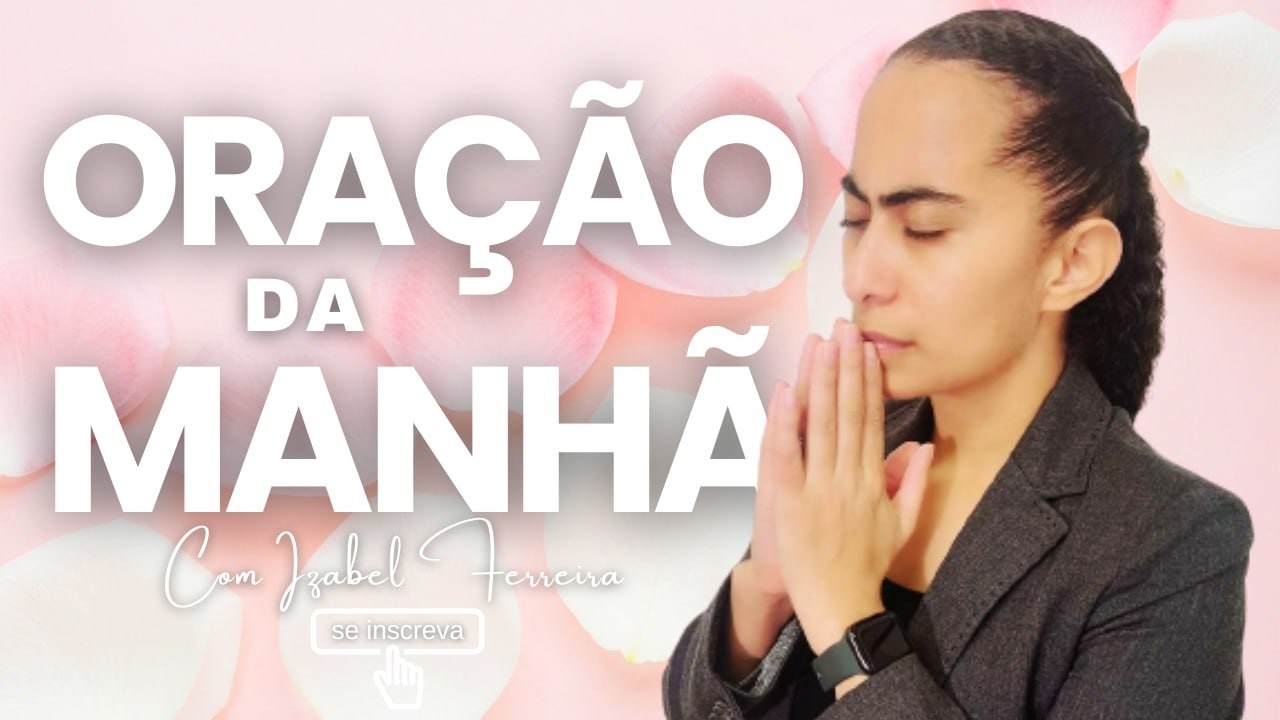 22/03/2026 - ORA&Ccedil;&Atilde;O DA MANH&Atilde; COM IZABEL FERREIRA ‪ @IzabelFerreira