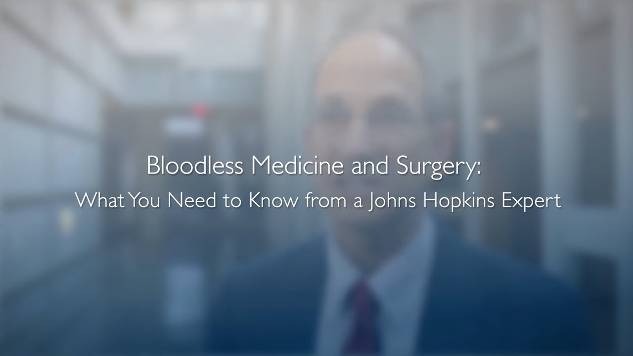 Bloodless Medicine and Surgery: What You Need to Know | Steven Frank, M.D.