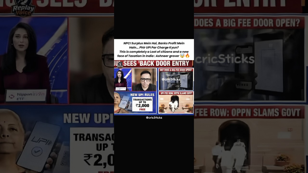 Ashneer Grover Slams RBI over New UPI charges rules 🤯🔥