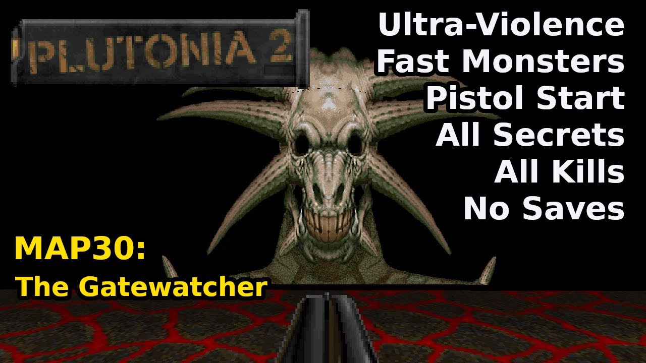 Plutonia 2 - MAP30: Strażnik Bramy (Szybka Ultraprzemoc 100%)
