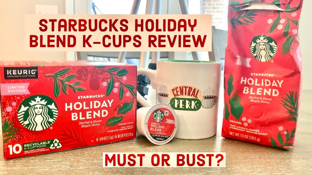 Starbucks&reg; Holiday Blend K-Cups Review | Must or Bust