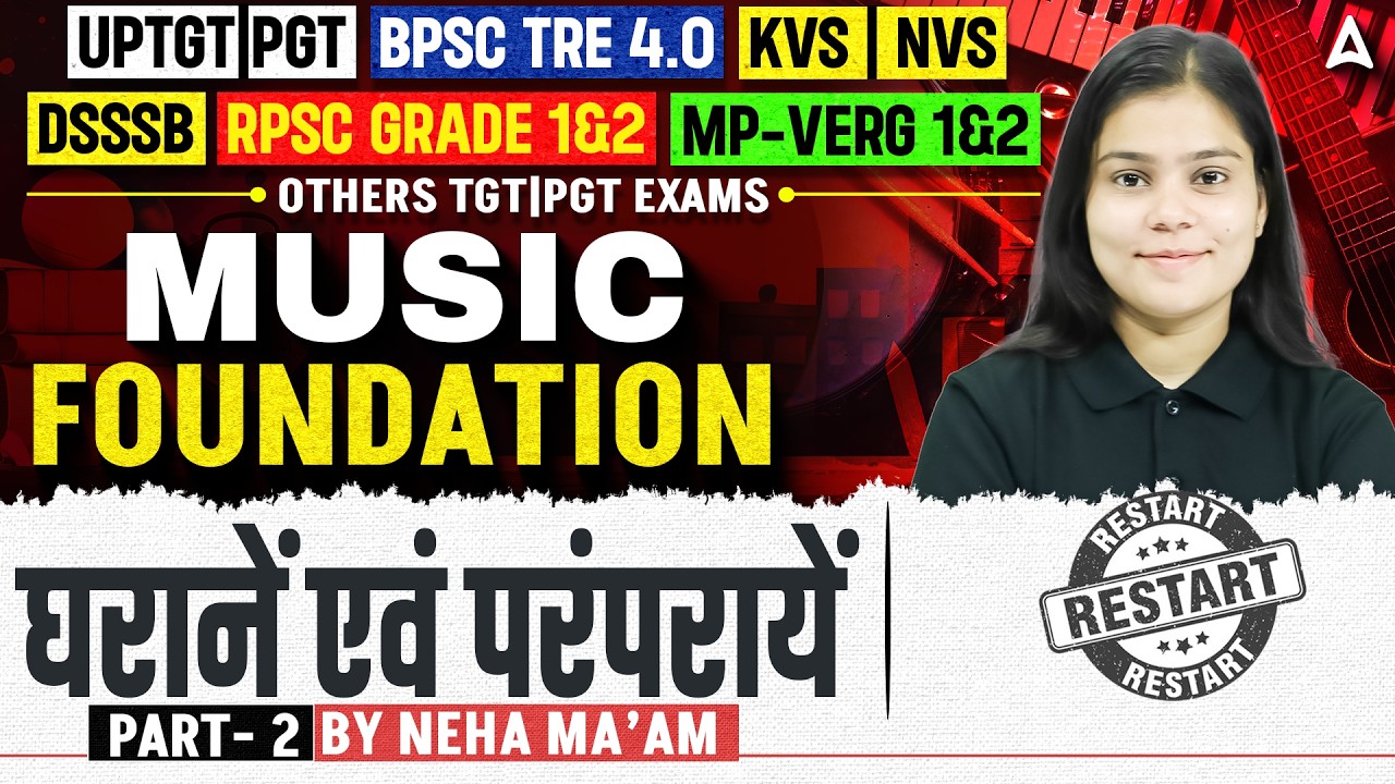 Music Foundation Class 2 | घराने एवं परंपराएं | BPSC TRE 4.0 | UPTGT PGT Music 2026