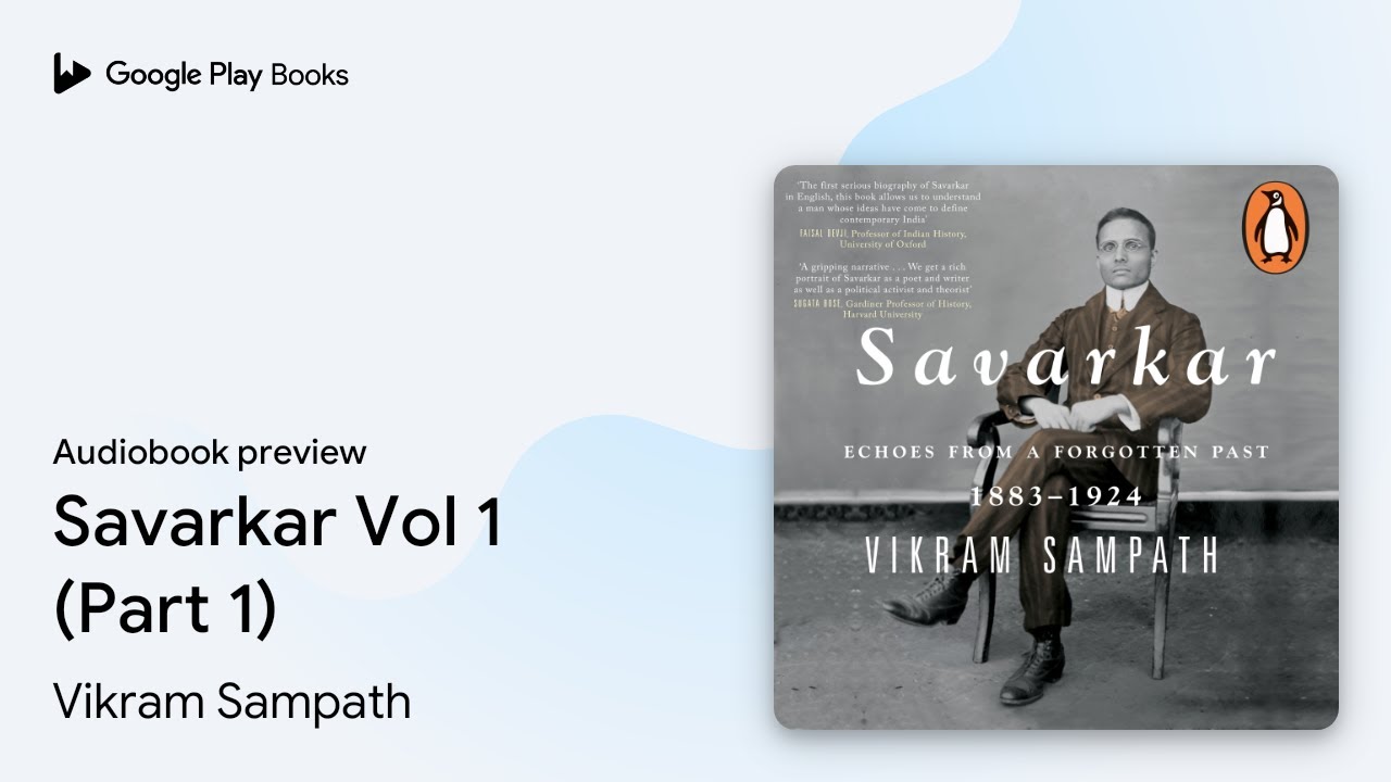 Savarkar Vol 1 (Part 1) by Vikram Sampath &middot; Audiobook preview