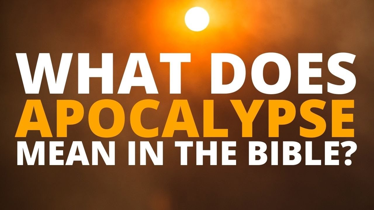 What does Apocalypse mean? (Revelation) | apocalyptic literature