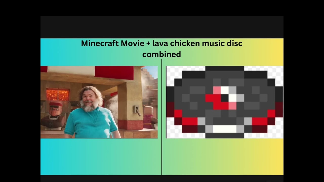 Minecraft movie (Lava chicken song) + lava chicken music disc combined🔥