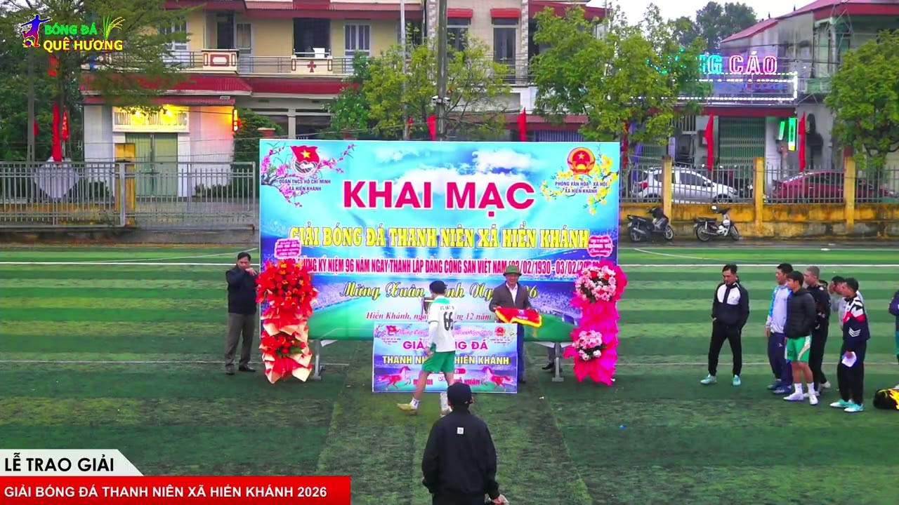 Lễ trao giải 😍🥰😘 Giải bóng đá thanh niên xã Hiển Khánh năm 2026