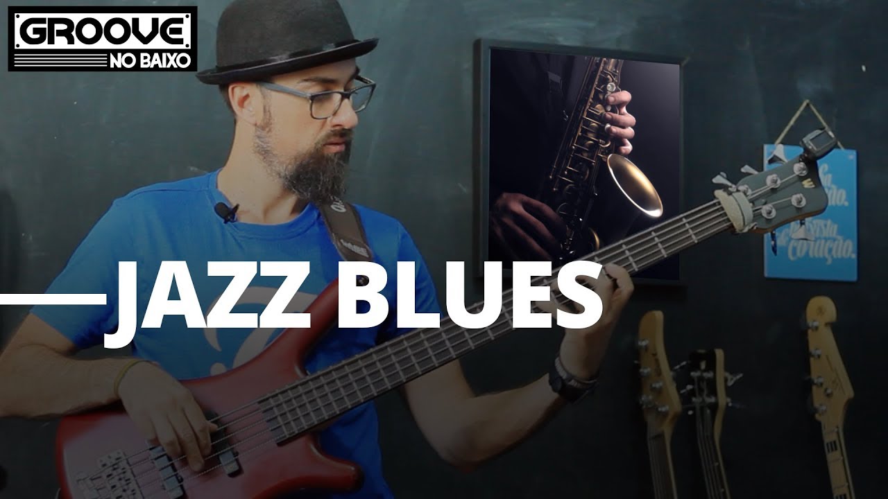 #3 - Groove no Baixo - Como tocar o JAZZ BLUES no BAIXO