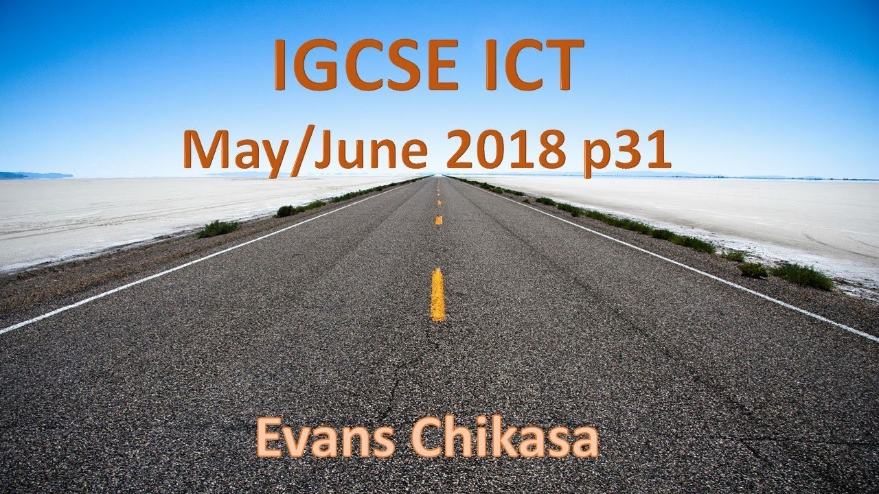 IGCSE ICT May June 2018 paper 31 Data Analysis
