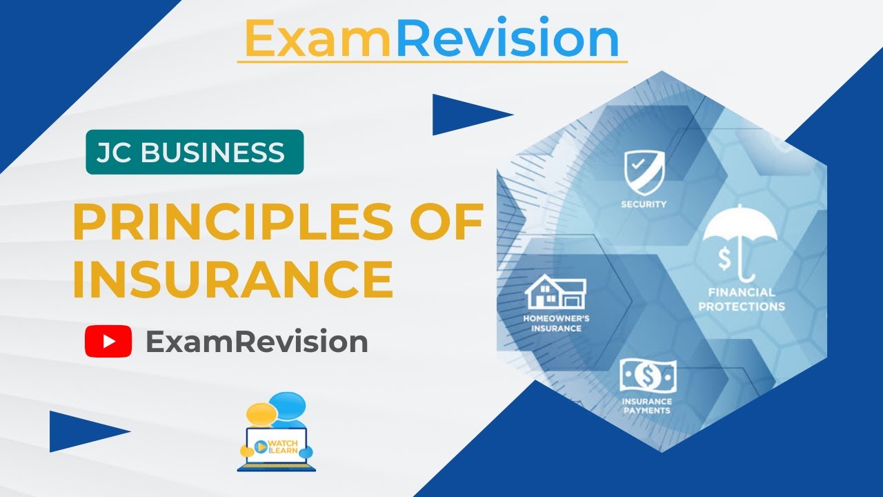 Insurance - Principles of Insurance - Business JC