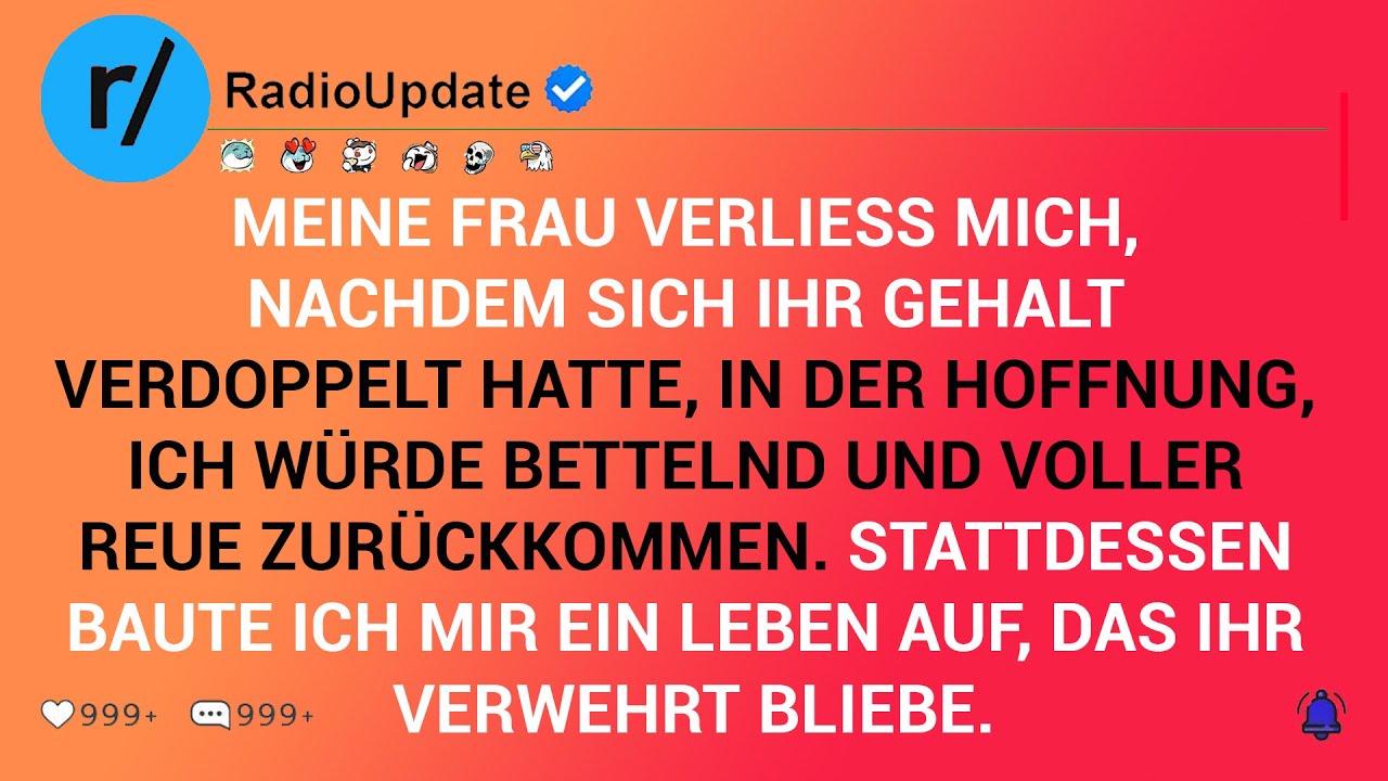 Meine Frau Verließ Mich, Nachdem Sich Ihr Gehalt Verdoppelt Hatte, In Der Hoffnung, Ich Würde ...