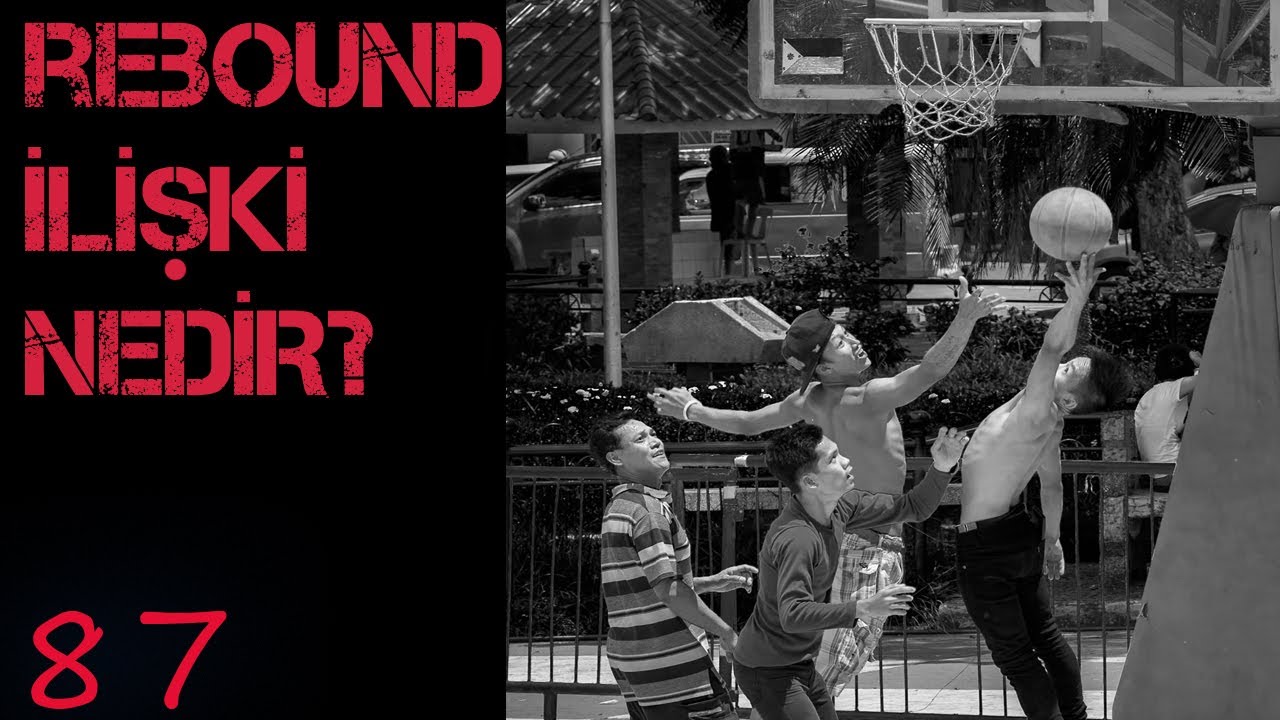 Rebound İlişki Nedir? 9 Adımda Rebound Olduğumuzu Nasıl Anlarız?
