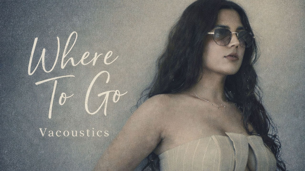 Where To Go - VACOUSTICS (OFFICIAL LYRIC VIDEO)
