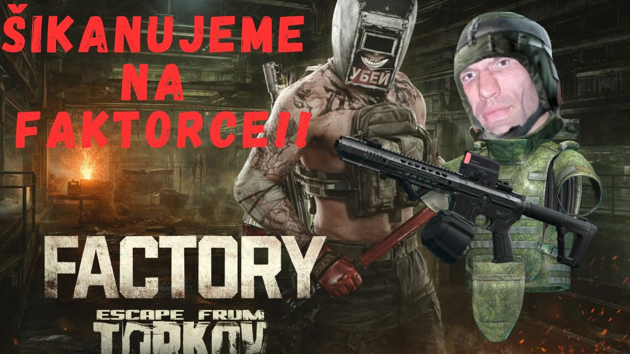 Escape from tarkov | Sestřihy z masakru na Faktorce | CZ | PvP